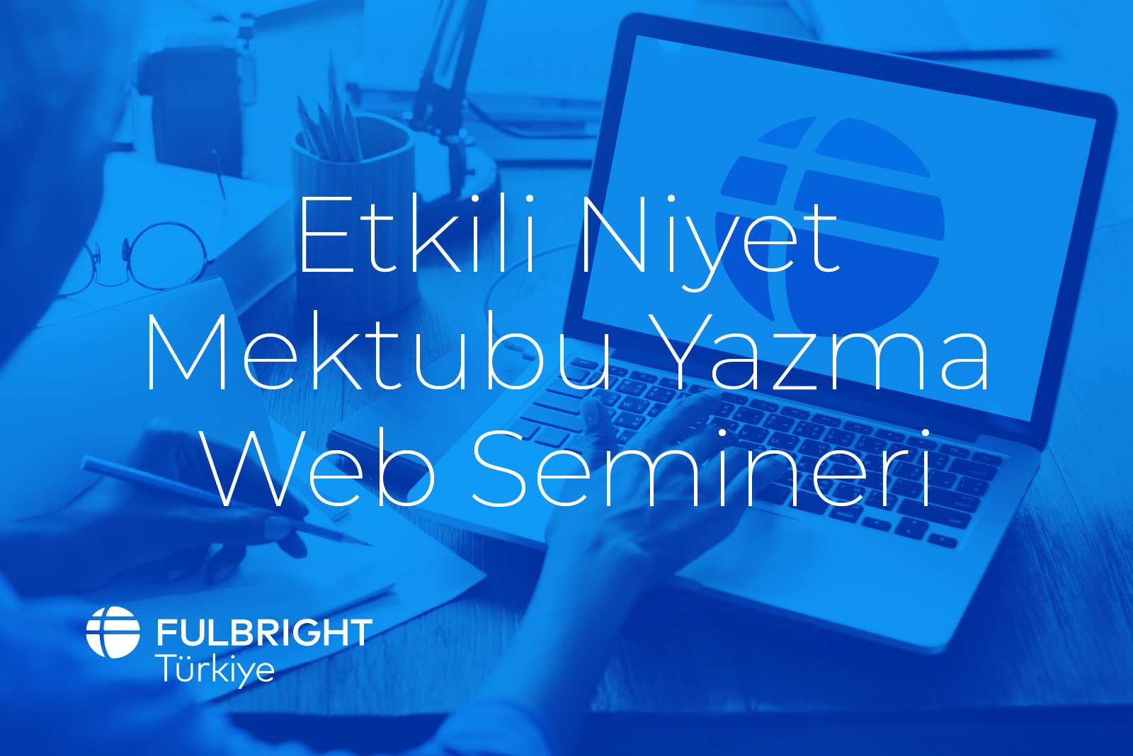 Webinar: Etkili Niyet Mektubu Yazma